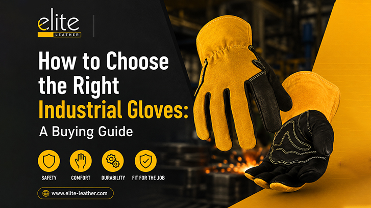 How to Choose the Right Industrial Gloves: A Buying Guide